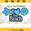 Layered Beach Svg Beach Svg Files For Cricut I Love The Beach Svg Heart Svg Beach Quote Svg Beach Cricut Svg Beach Clipart .jpg
