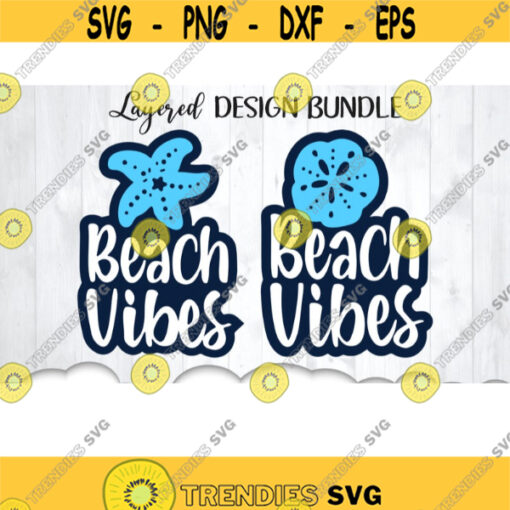 Layered Beach Vibes Svg Bundle Beach Svg Files For Cricut Starfish Svg Palm Trees Svg Layered Svg Beach Quote Svg Clipart Iron On .jpg