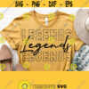 Legends Svg Legends Team Spirit Svg Cut File High School Team Mascot Logo Svg Files for Cricut Cut Silhouette FileVector Download Design 1517