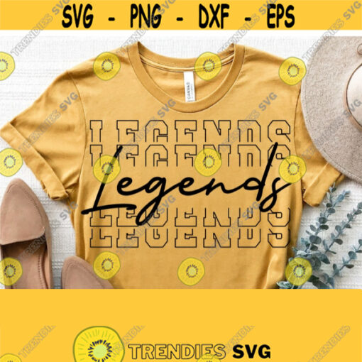 Legends Svg Legends Team Spirit Svg Cut File High School Team Mascot Logo Svg Files for Cricut Cut Silhouette FileVector Download Design 1517