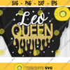 Leo Queen Svg Birthday Queen Svg Birthday Drip Svg Cut File Svg Dxf Eps Png Design 292 .jpg
