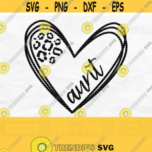 Leopard Aunt Svg Aunt Heart Svg Aunt Png Digital Download Design 762