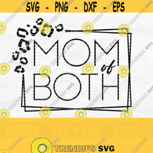 Leopard Mom Of Both Svg Mama Of Both Svg Mom Life Svg Mama Svg For Shirts Mom Of Boy And Girl Mama Png Sublimation Digital Download Design 825