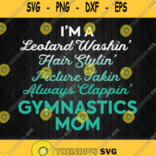 Leotard Washin Gymnastics Mom Svg Mothers Day Svg Png