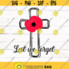 Lest we forget SVG Veterans SVG Remembrance Day SVG Cross with poppy