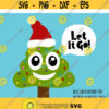 Let It Go Christmas Tree Santa Poop Emoji Svg Christmas Tree SVG Poop Emoji Svg Santa Hat Svg Christmas Poop Emoji Svg Frozen Svg Design 279 .jpg