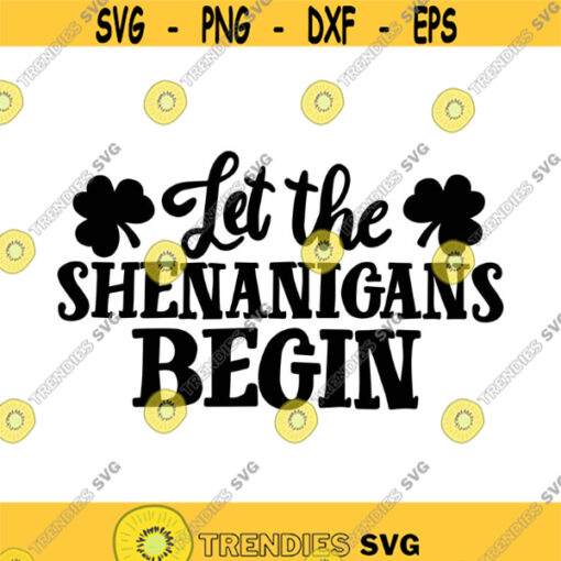 Let The Shenanigans Begin Decal Files cut files for cricut svg png dxf Design 270