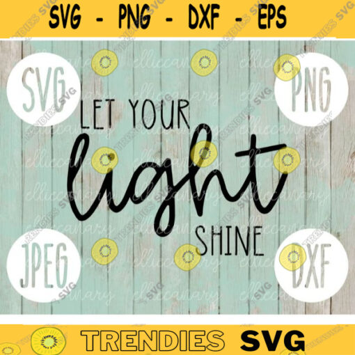 Let Your Light Shine svg png jpeg dxf Silhouette Cricut Easter Christian Inspirational Commercial Use Cut File Bible Verse God Song 937
