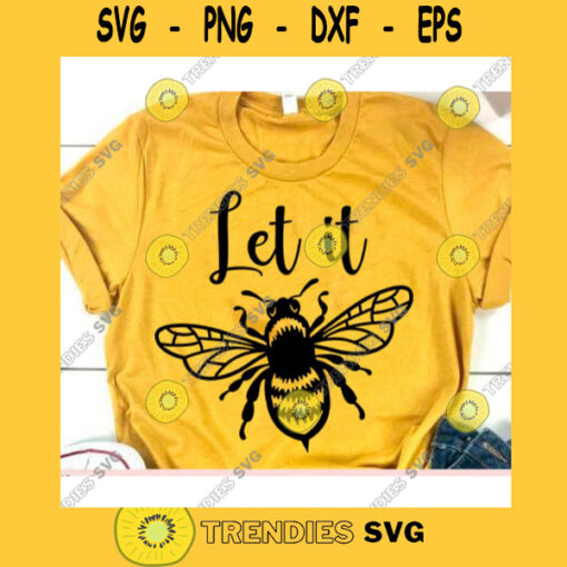 Let it bee svgLet it be svgLet it bee cut fileLet it bee svg files for cricutLet it bee shirt svgLet it bee cutting fileBee clipart