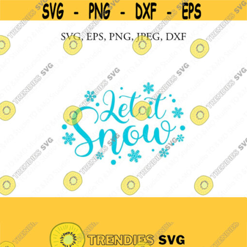 Let it snow SVG Snowflake Svg Christmas Snowflake svg Christmas svg Winter svg Christmas Snowflake svg Cricut Silhouette Cut File