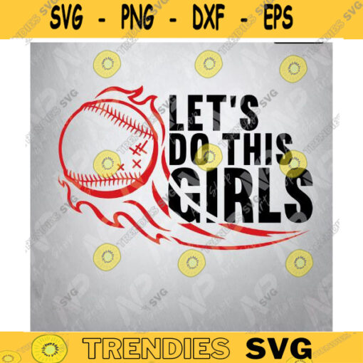 Lets Do This Girls Svg Softball Svg Softball Shirt Svg Softball Mom Svg Softball Girls Svg Softball Laces Svg SVG CUT FILE Design 437 copy