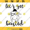 Lets Get Basted Decal Files cut files for cricut svg png dxf Design 244