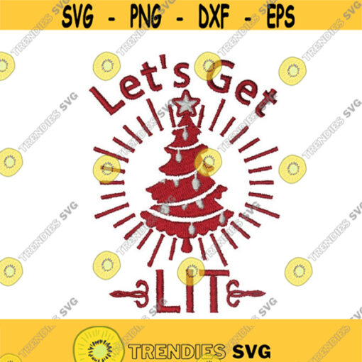 Lets Get Lit Christmas Tree Design Monogram Machine Embroidery INSTANT DOWNLOAD pes dst Design 830