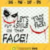 Lets Put A Smile On That Face Joker Quotes SVG PNG DXF EPS 1