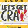 Lets get Cray SVG funny Mardi Gras Vector Cut File clipart printable vector commercial use instant download Design 209