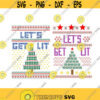 Lets get Lit Christmas Cuttable Design SVG PNG DXF eps Designs Cameo File Silhouette Design 1986