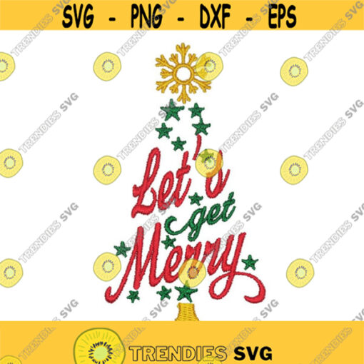 Lets get Merry Christmas Machine Embroidery INSTANT DOWNLOAD pes dst Design 2057
