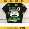 Level 8 Unlocked svg 8th birthday boy svg 8 years Old Gamer T Shirt Video Game Controller Joystick kid design Svg Cut File For Cricut 62 copy