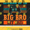 Leveled Up To Big Brother Est 2021 svgGamer svgPromoted to brother svgAnnounce PregnancyGender RevealDigital DownloadprintSublimation Design 199