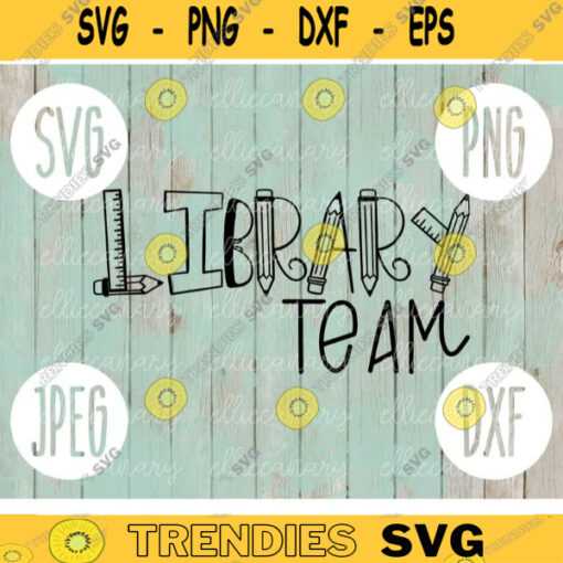 Library Squad svg png jpeg dxf cutting file Commercial Use SVG Cut File Back to School Teacher Appreciation Faculty Librarian 304