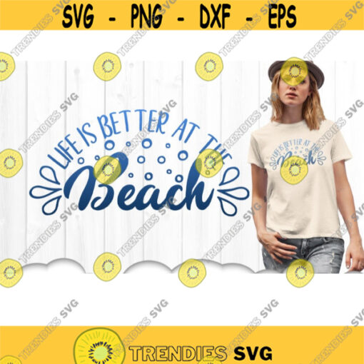 Life Is Better At The Beach Svg Files For Cricut Beach Svg Beach Sign Svg Files Beach Quote Svg Beach Cricut Svg Beach Clipart .jpg