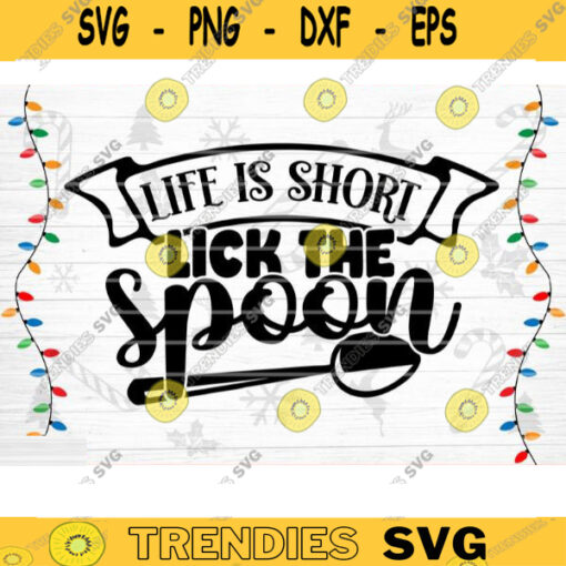 Life Is Short Lick The Spoon SVG Cut File Christmas Pot Holder Svg Christmas Svg Bundle Christmas Shirt Svg Christmas Apron Svg Design 740 copy
