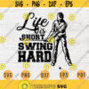 Life Is Short Swing Hard Golf Svg Cricut Cut Files Golf Lover Quotes Digital Golf INSTANT DOWNLOAD Cameo File Iron On Shirt n279 Design 824.jpg