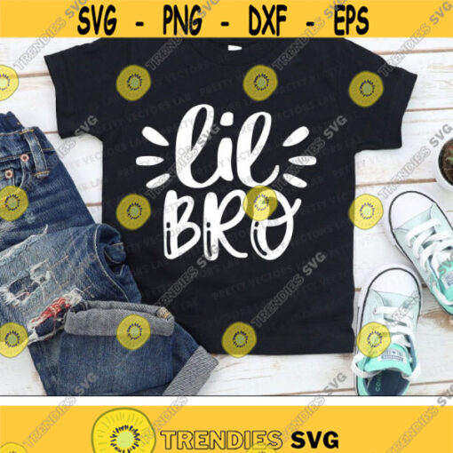 Lil Bro Svg Little Brother Svg Baby Cut Files Sibling Quote Svg Dxf Eps Png Family Sayings Svg Boy Shirt Design Silhouette Cricut Design 989 .jpg
