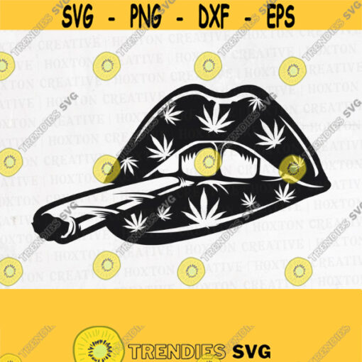 Lips Marijuana Svg Joint Stoned 420 Svg Weed Leaf High Life Head Cannabis Medical Marijuana Cutting FileDesign 798