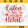 Listen To Your Heart SVG Cut File Valentines Day SVG Valentines Couple Svg Love Couple Svg Valentines Day Shirt Silhouette Cricut Design 1177 copy