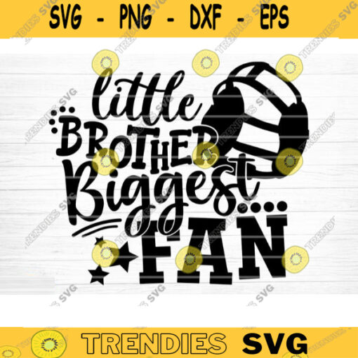 Little Brother Biggest Fan SVG Cut File Vector Printable Clipart Wrestling SVG Wrestling Brother SVG Brother Shirt Print Svg Fan Svg Design 430 copy