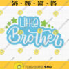 Little Brother SVG Baby Boy Svg Brother Svg Big Brother Svg Baby Boy Shower Svg Little Brother Shirt Svg Little Brother cut File Design 99