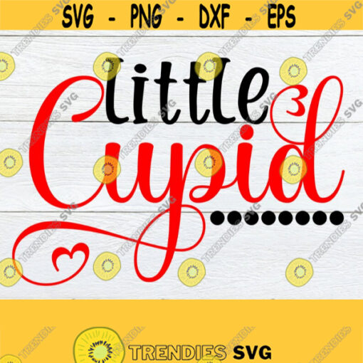 Little Cupid Cute Valentines Day Babys Valentines Day Little Cupid SVG Valentines Day SVG Cut File Printable Image Iron on Design 1265