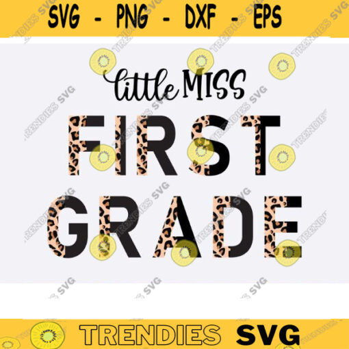 Little Miss First Grade SVG png Little Miss 1st Grade SVG png half leopard cheetag print little miss 1st grade png svg 1st Grade svg png copy