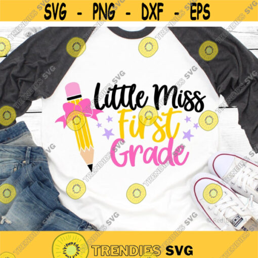 Little Miss First Grade Svg First Grade Svg Girl First Grade Svg Back to School Svg First Day of School Svg Cut File for Cricut Png Design 7544.jpg