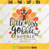 Little Miss Gobble Gobble SvgGirly Turkey Svg Thanksgiving SVG File DXF Silhouette Print Vinyl Cricut Cutting SVG T shirt Design Design 138