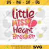 Little Miss Heart Breaker SVG Cut File Valentines Day SVG Valentines Couple Svg Love Svg Valentines Day Shirt Silhouette Cricut Design 1176 copy