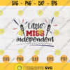 Little Miss Independent Svg 4th of July Svg Cricut Cut Files Quotes Svg Digital INSTANT DOWNLOAD Independence Day Svg Iron Shirt n819 Design 438.jpg