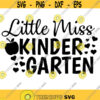 Little Miss Kindergarten Decal Files cut files for cricut svg png dxf Design 109