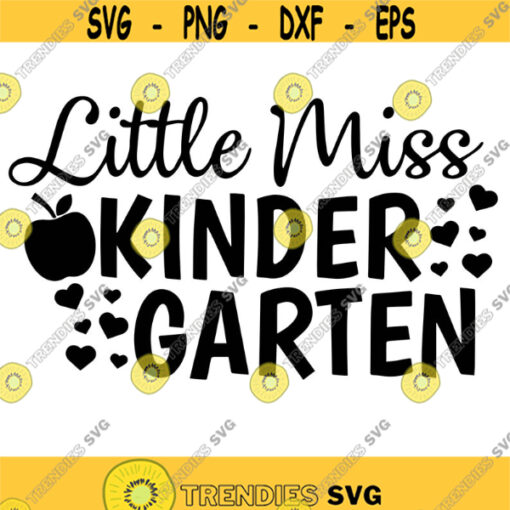 Little Miss Kindergarten Decal Files cut files for cricut svg png dxf Design 109