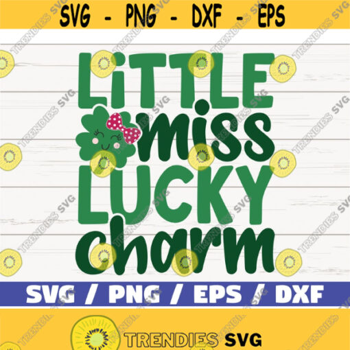 Little Miss Lucky Charm SVG St Patricks Day SVG Cricut Commercial Use Cut File Silhouette Clover SVG Design 694