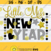 Little Miss New Year. New Year svg. Little Miss New Year svg. Miss New Year shirt svg.Cute little girls New Year svg. Baby Girl New Year svg Design 1423