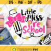Little Miss Preschool Svg Back To School Svg School Shirt Design Girls Svg Dxf Eps Png First Day of School Cut Files Silhouette Cricut Design 451 .jpg