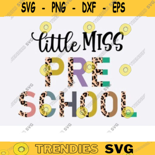 Little Miss Preschool Svg Back To School Svg half leopard little miss preschoo first days of school svg png leopard preschool svg png copy