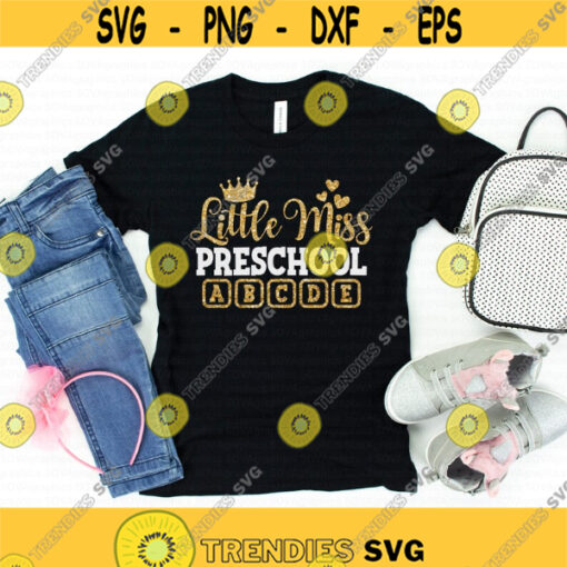 Little Miss Preschool svg Back To School svg Preschool svg School Shirt Design svg dxf png Print Cut File Cricut Clipart Download Design 341.jpg