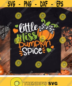 Little Miss Pumpkin Spice Svg, Girls Thanksgiving Svg, Pumpkin Svg Dxf Eps Png, Fall Cut Files, Kids Shirt Svg, Baby Svg, Silhouette, Cricut Design -3149