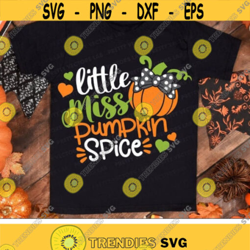 Little Miss Pumpkin Spice Svg Girls Thanksgiving Svg Pumpkin Svg Dxf Eps Png Fall Cut Files Kids Shirt Svg Baby Svg Silhouette Cricut Design 3149 .jpg