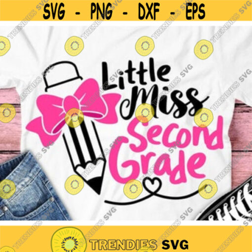 Little Miss Second Grade Svg Back To School Svg Girls Shirt Design Girl 2nd Grade Svg School Svg Dxf Eps Png 1st Day of School Cut File Design 320 .jpg