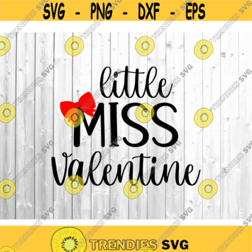 Little Miss Valentine SVG Valentines Day Svg Baby Girl Onesie Svg Cutting File Svg CriCut Files.jpg