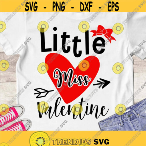 Little Miss Valentine SVG Valentines Day girl shirt Valentines Girl SVG Valentines cut files